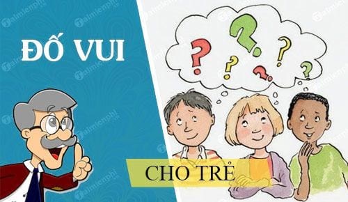 Câu đố vui cho bé yêu