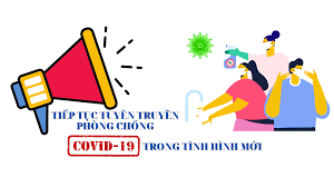 Cùng tăng cường chung tay thực hiện đầy đủ các biện pháp phòng chống dịch bệnh Covid-19 trong tình hình mới 2022