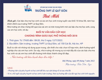 Nhà trường có thư mời các bậc CMHS và các em đến dự buổi tư vấn đầu cấp. Thời gian: Từ 17h đến 18h30 T3(12/7/2022).